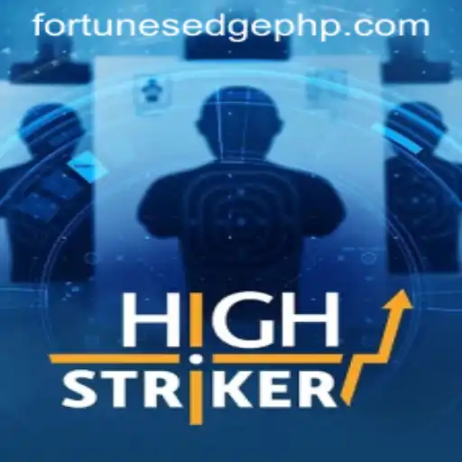 HighStriker and Fortune's Edge: An In-Depth Exploration