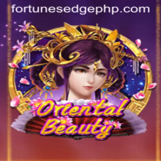 Exploring OrientalBeauty: Unveiling Fortune's Edge