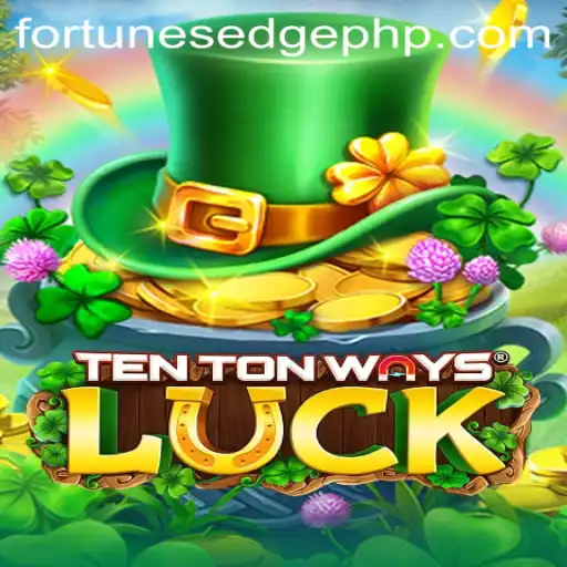 The Enchanting World of TenTonWaysLuck: Unraveling Fortune's Edge
